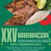 ¡PREPÁRATE PARA LA XXV FERIA DE LA BARBACOA XOCHIMILCO 2025!